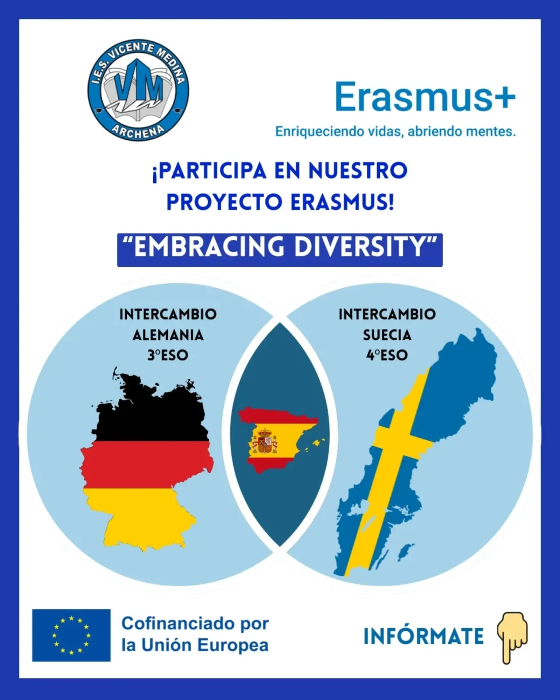Cartel informativo del proyecto Erasmus+ Embracing Diversity del IES Vicente Medina. Imagen: IES Vicente Medina.